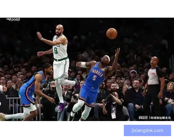 凯尔特人击败雷霆终结12连胜 布朗砍31分8篮板 亚历山大空砍33分